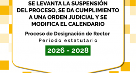 Se levanta la suspensión y se modifica el calendario del proceso de designación de Rector de la Universidad de la Amazonia para el periodo estatutario 2026 - 2028